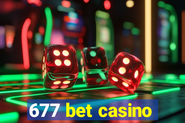 677 bet casino